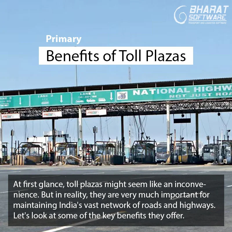 Primary Benefits of Toll Plazas