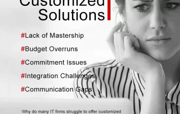 Struggle to Offer Customized Solutions