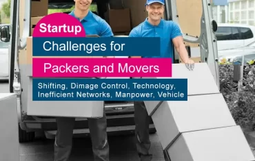 Challenges Faced by Startup Packers and Movers